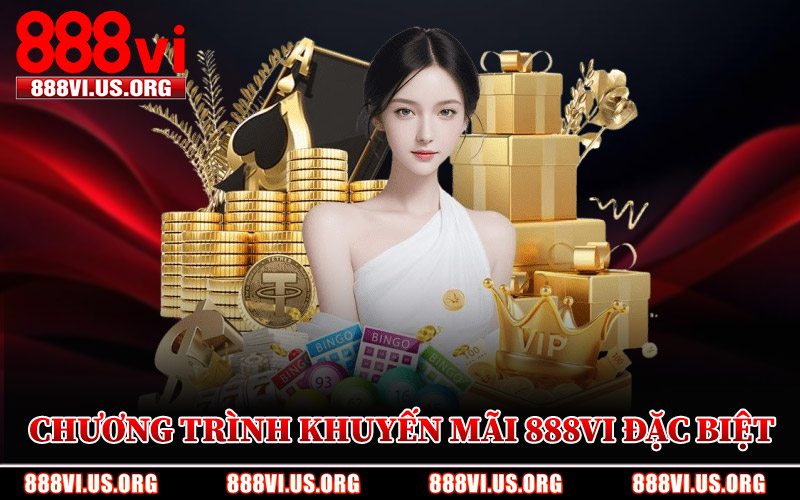 Chương Trình Khuyến Mãi 888VI Đặc Biệt